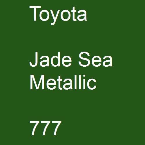 Toyota, Jade Sea Metallic, 777.